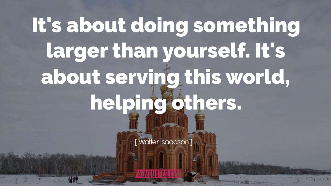 Caring World quotes by Walter Isaacson