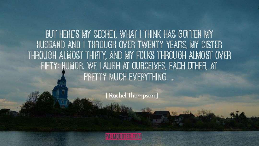 Carlene Thompson quotes by Rachel Thompson