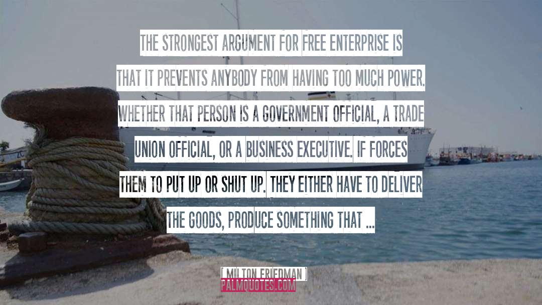 Carlisa Enterprise quotes by Milton Friedman