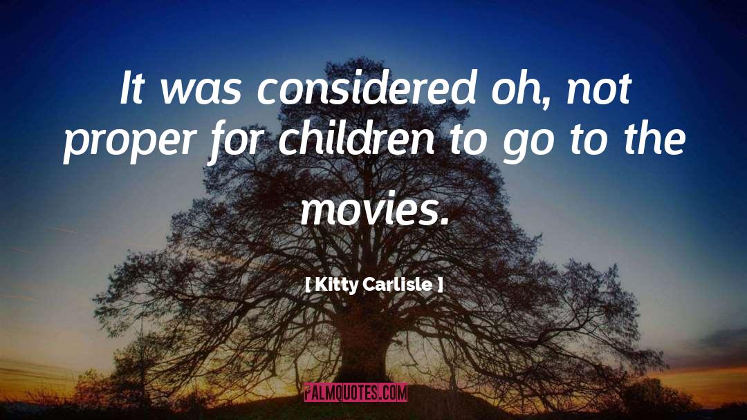 Carlisle quotes by Kitty Carlisle