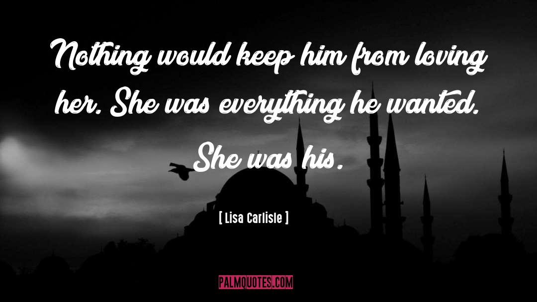 Carlisle quotes by Lisa Carlisle