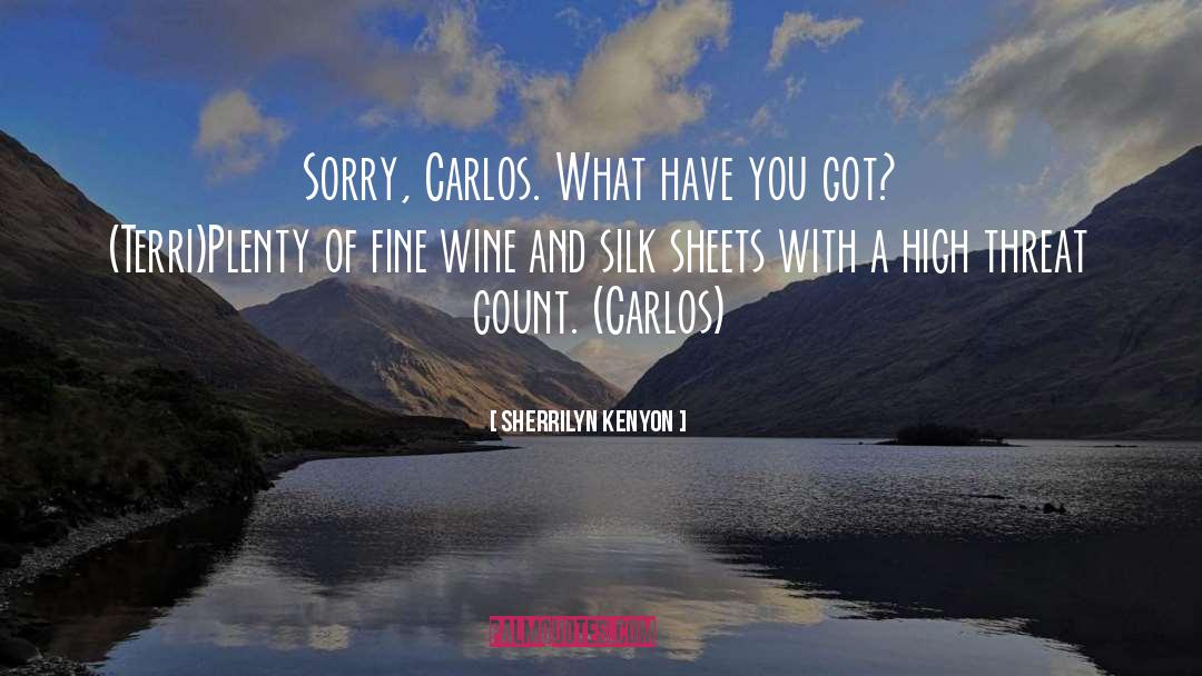 Carlos Salinas quotes by Sherrilyn Kenyon