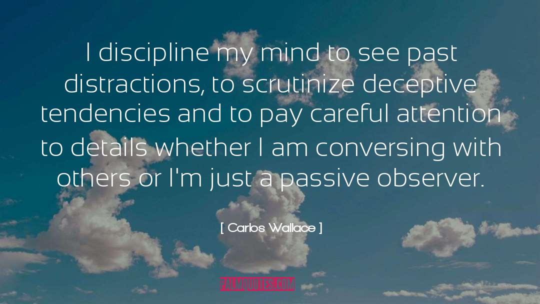 Carlos Wallace quotes by Carlos Wallace