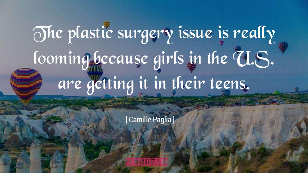 Carlotti Plastic Surgery quotes by Camille Paglia