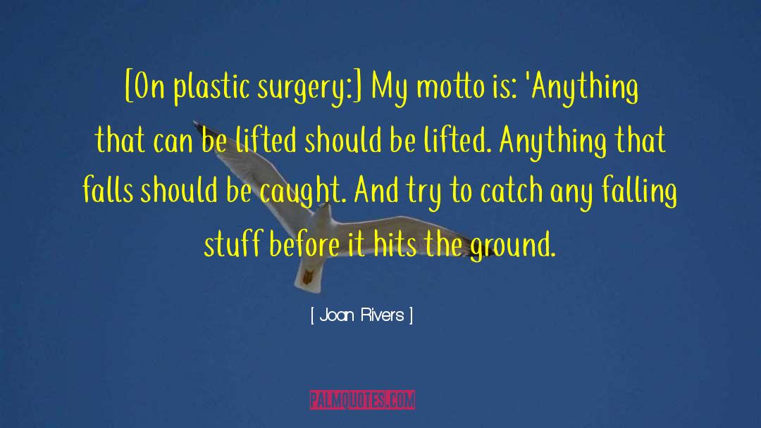 Carlotti Plastic Surgery quotes by Joan Rivers