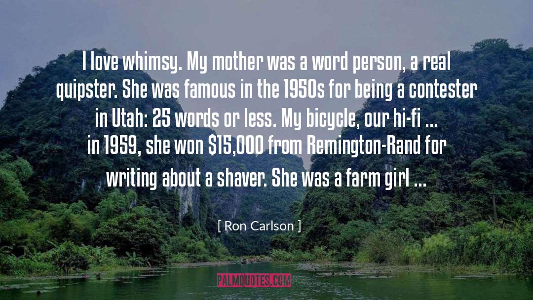 Carlson quotes by Ron Carlson
