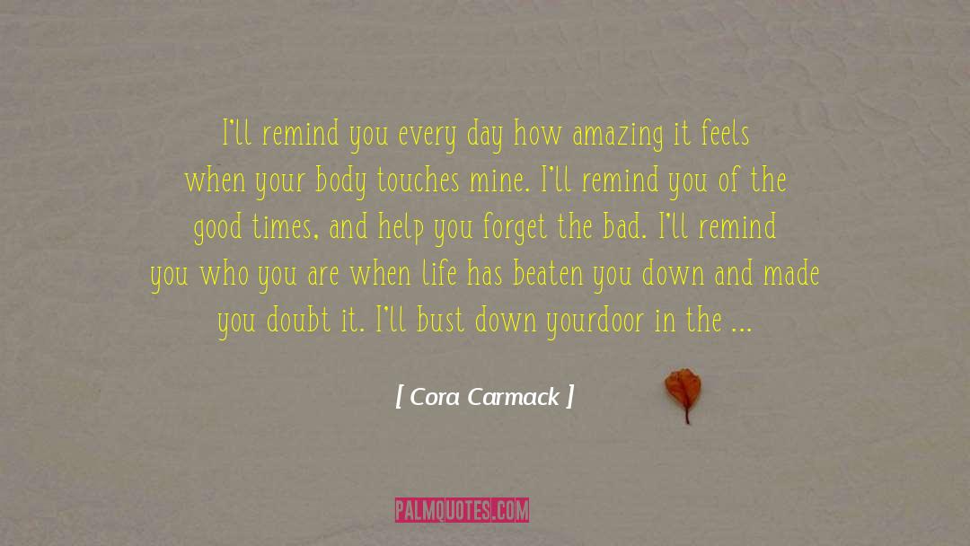 Carmack quotes by Cora Carmack