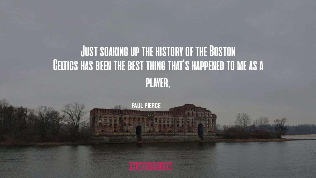 Carmelinos Boston quotes by Paul Pierce
