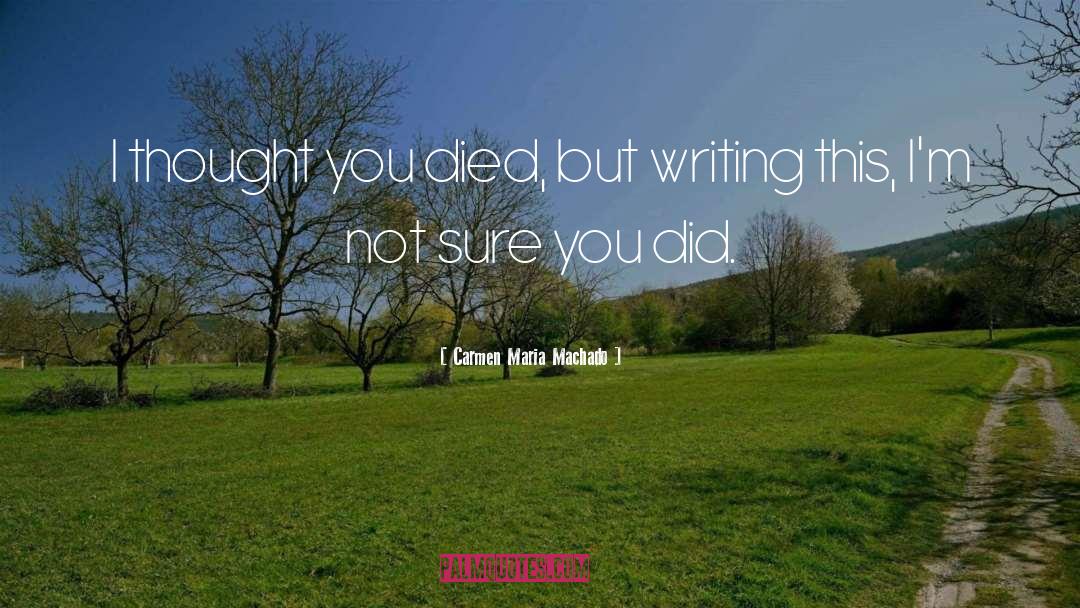 Carmen Maria Machado quotes by Carmen Maria Machado