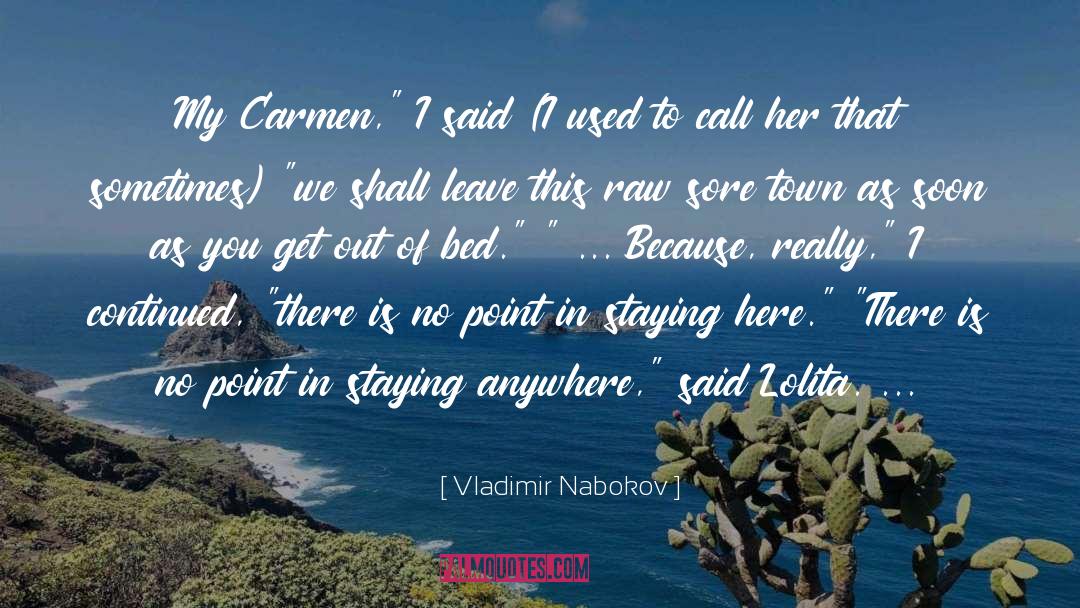 Carmen quotes by Vladimir Nabokov