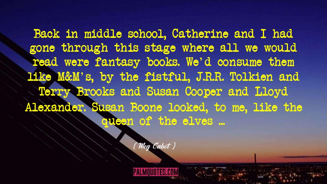 Carmenita Middle School quotes by Meg Cabot