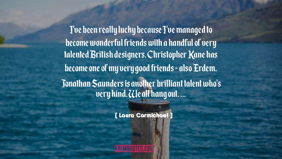 Carmichael quotes by Laura Carmichael