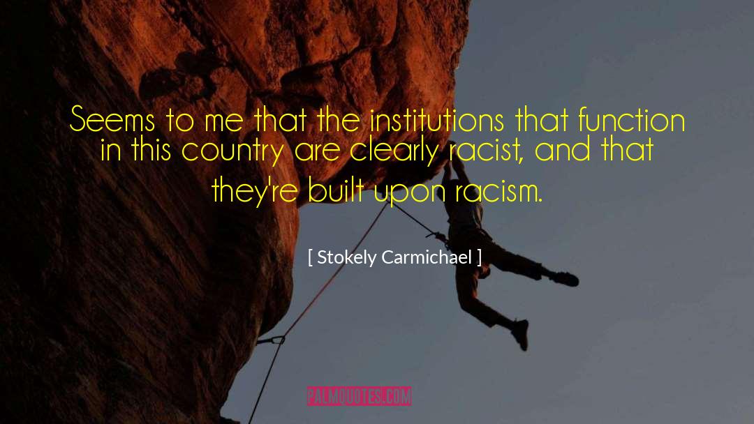 Carmichael quotes by Stokely Carmichael