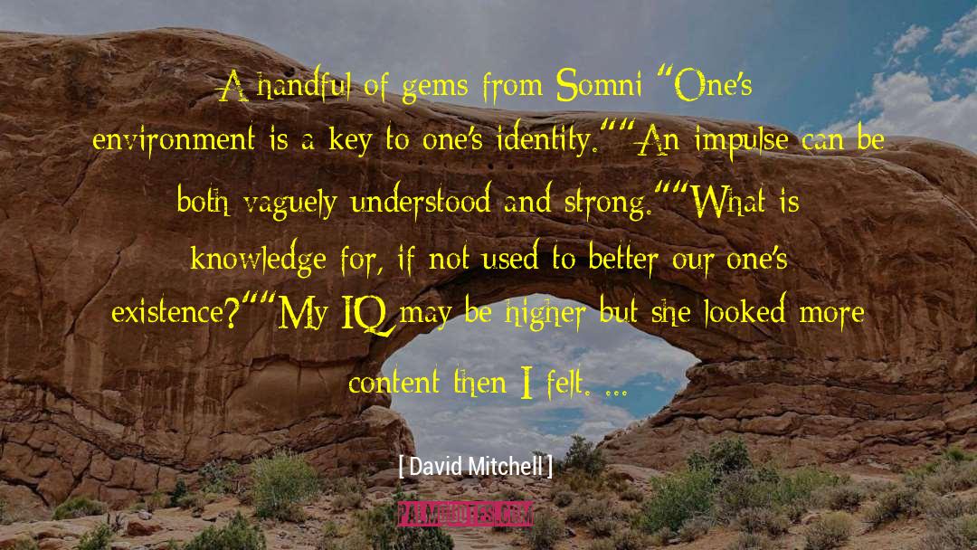 Carnal Knowledge quotes by David Mitchell
