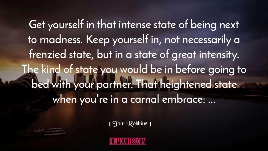 Carnal quotes by Tom Robbins