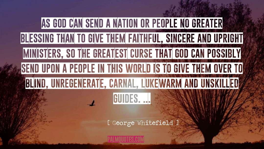 Carnal quotes by George Whitefield