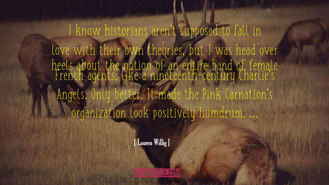 Carnations quotes by Lauren Willig