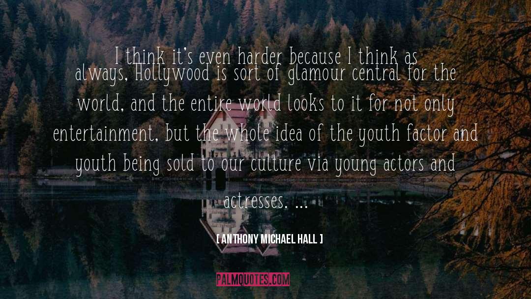 Carnegie Hall quotes by Anthony Michael Hall