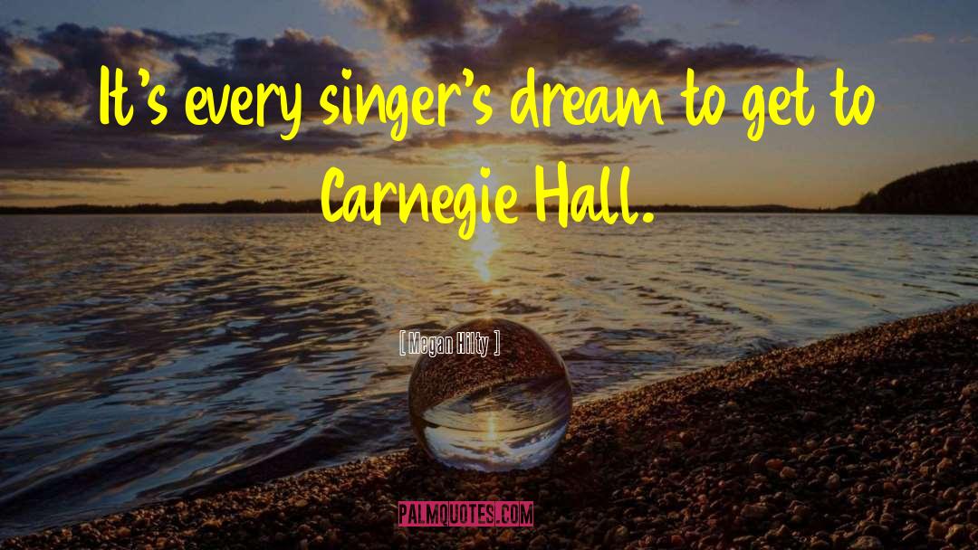 Carnegie Hall quotes by Megan Hilty