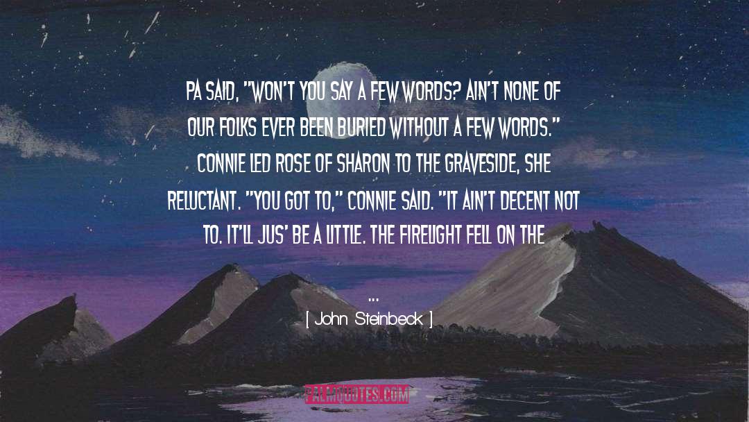 Carnesale Funeral quotes by John Steinbeck