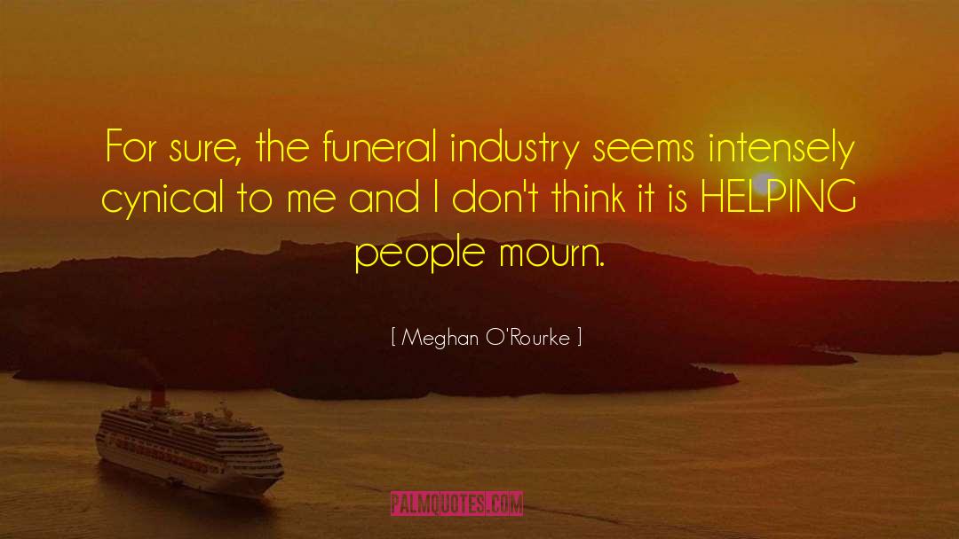 Carnesale Funeral quotes by Meghan O'Rourke