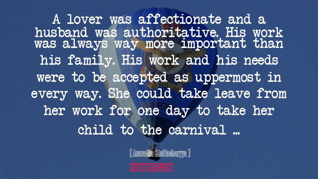 Carnival quotes by Anuradha Bhattacharyya