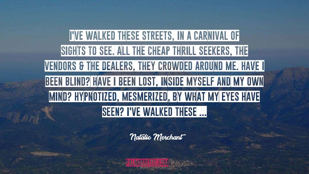Carnival quotes by Natalie Merchant
