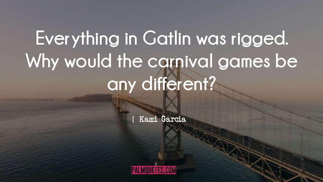 Carnival quotes by Kami Garcia