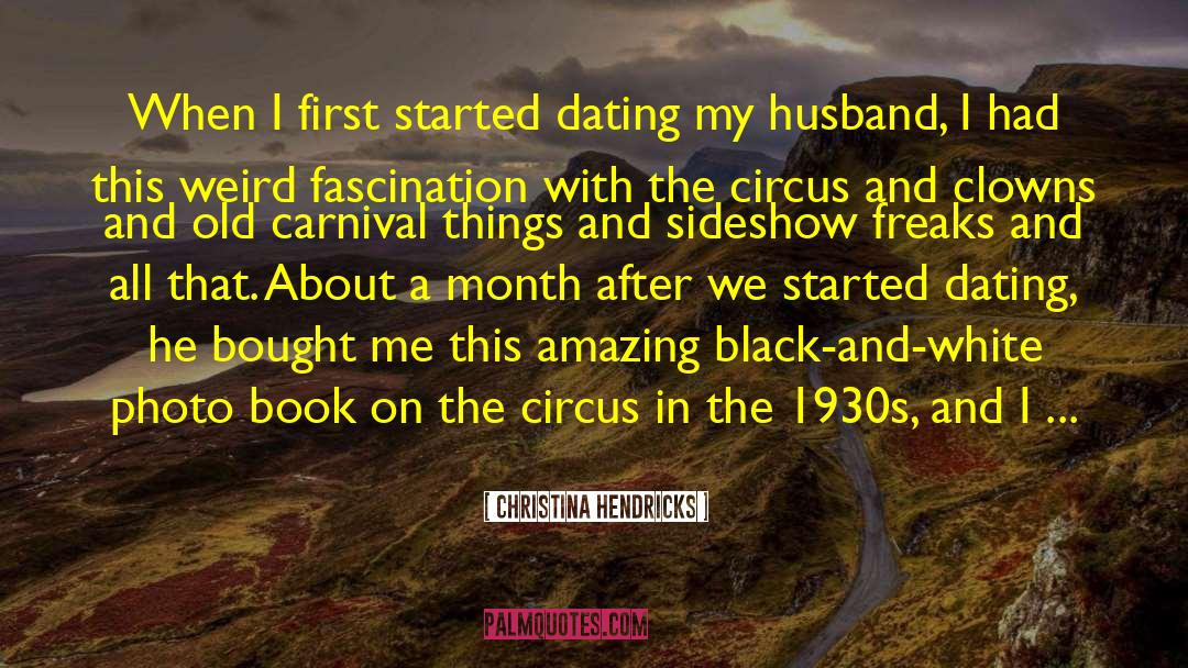 Carnival quotes by Christina Hendricks