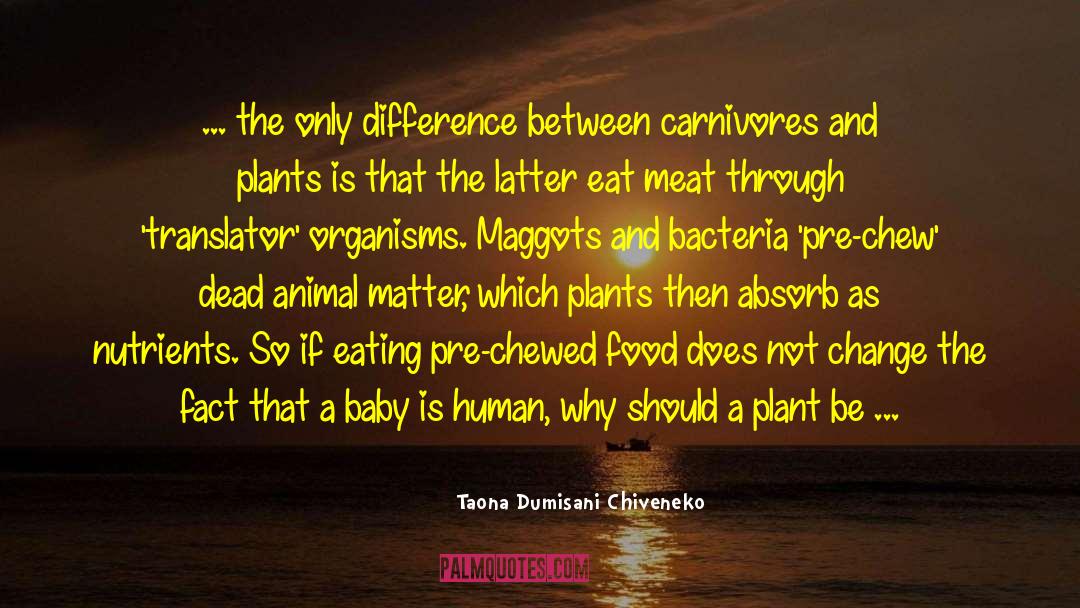 Carnivores quotes by Taona Dumisani Chiveneko