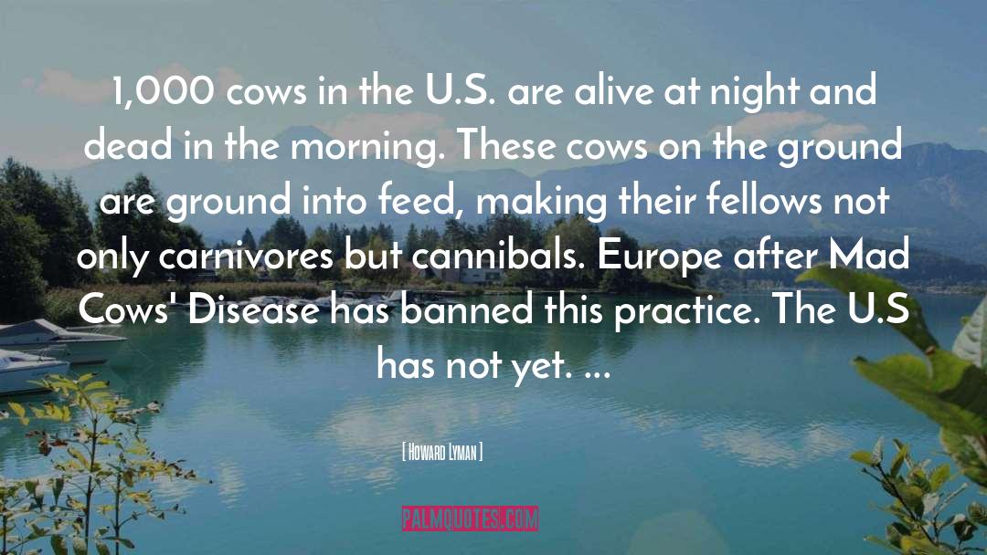 Carnivores quotes by Howard Lyman