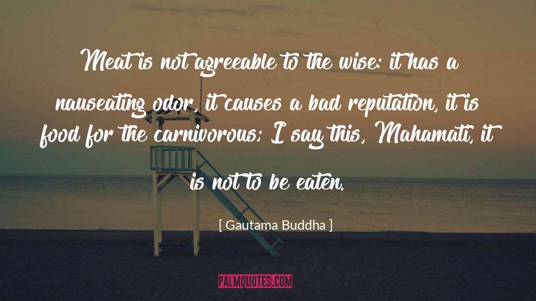 Carnivorous quotes by Gautama Buddha