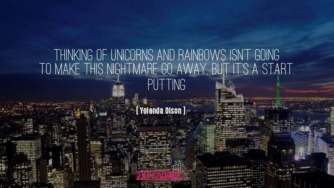 Carnivorous Unicorns quotes by Yolanda Olson