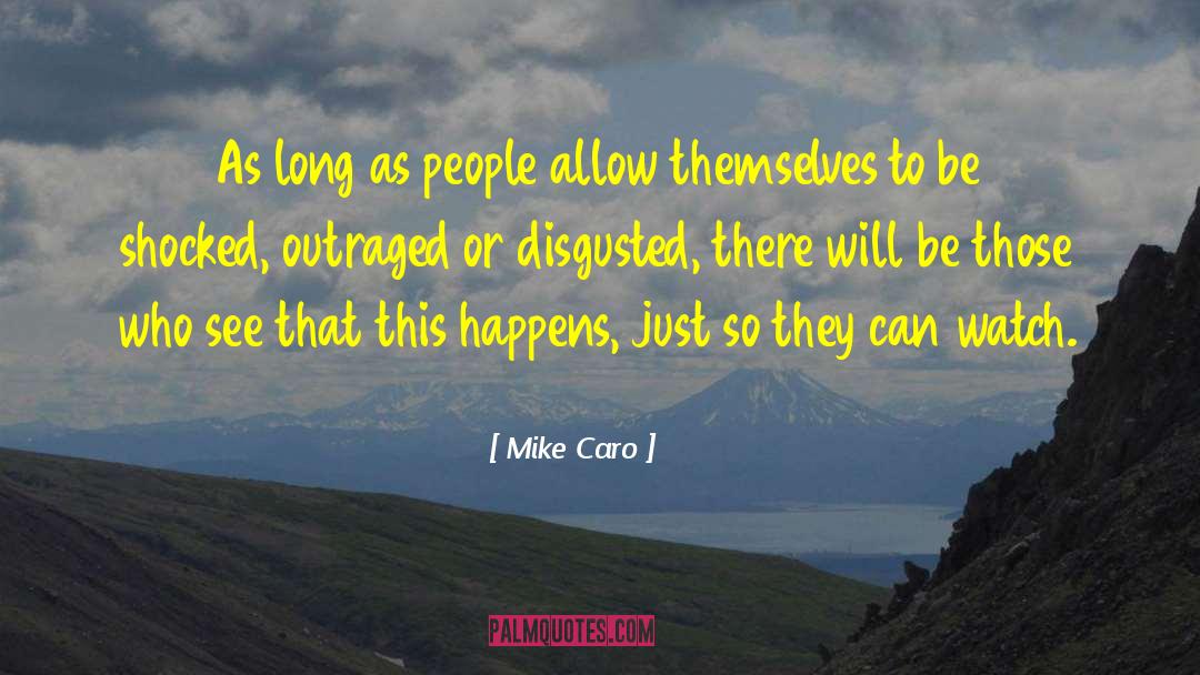 Caro quotes by Mike Caro