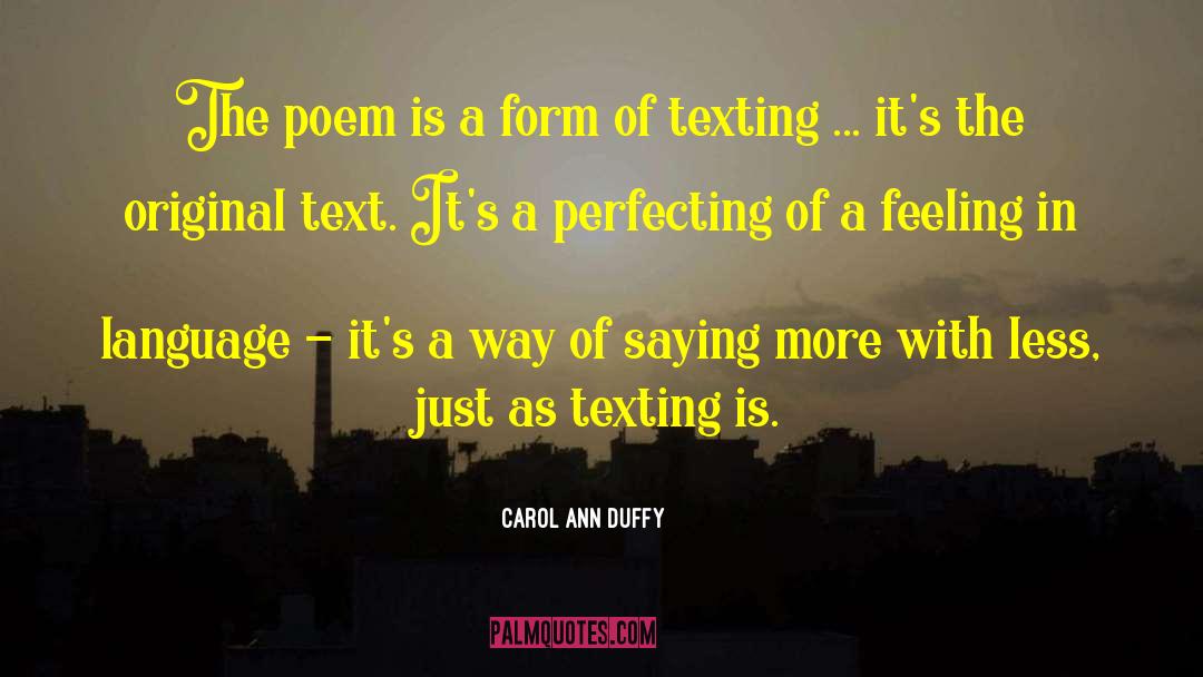 Carol Ann Duffy quotes by Carol Ann Duffy