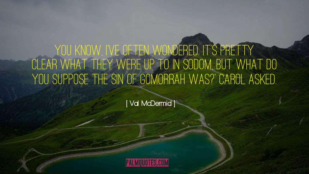 Carol Jordan quotes by Val McDermid