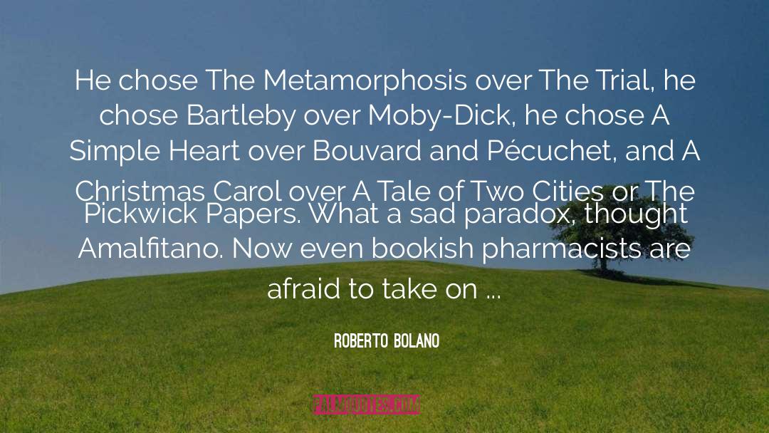 Carol Matas quotes by Roberto Bolano