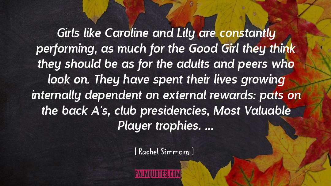 Caroline Gardiner quotes by Rachel Simmons