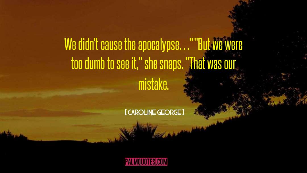 Caroline George quotes by Caroline George