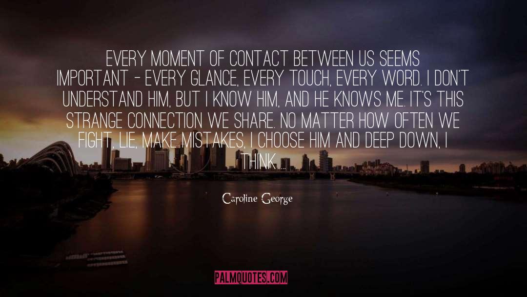 Caroline George quotes by Caroline George