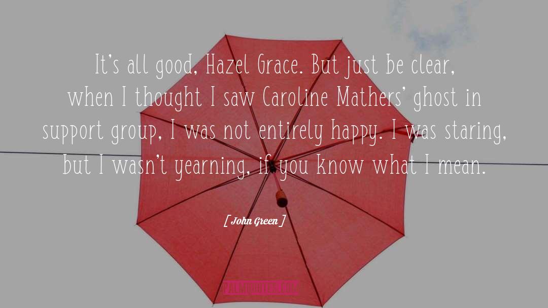 Caroline Mathers quotes by John Green