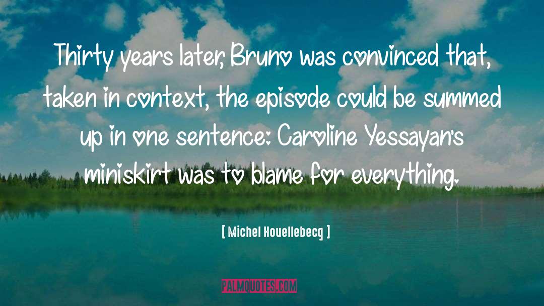 Caroline quotes by Michel Houellebecq