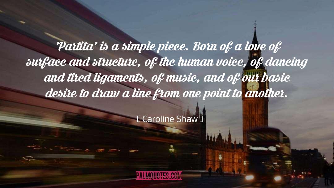 Caroline quotes by Caroline Shaw