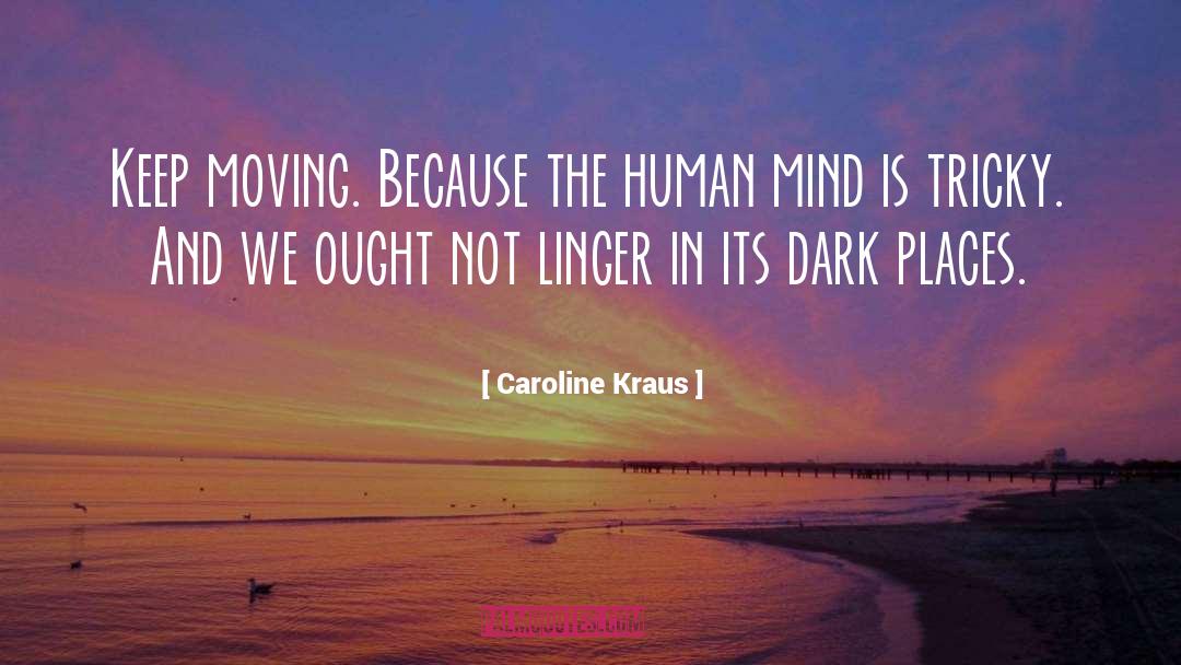 Caroline Roberts quotes by Caroline Kraus