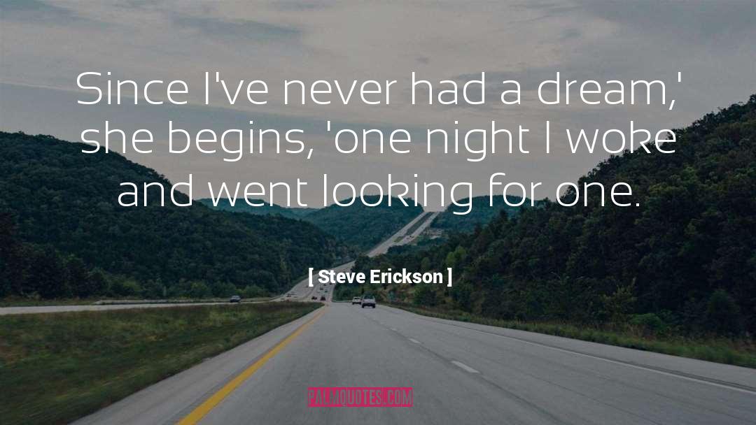 Carolly Erickson quotes by Steve Erickson