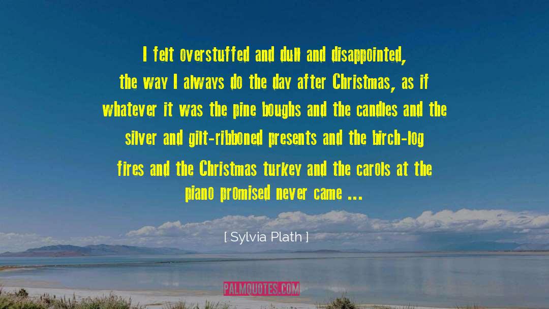 Carols quotes by Sylvia Plath