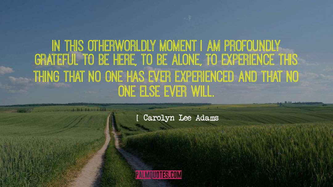 Carolyn Lee Adams quotes by Carolyn Lee Adams