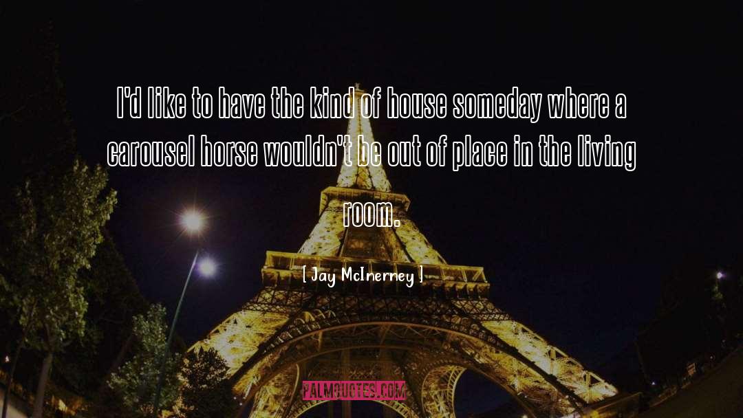 Carousel quotes by Jay McInerney