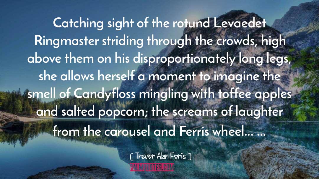Carousel quotes by Trevor Alan Foris