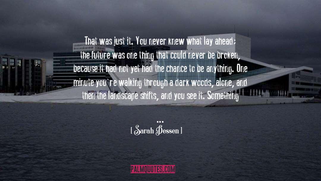 Carousel quotes by Sarah Dessen